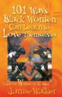 101 Ways Black Women Can Learn To Love Themselves - Book