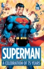 Superman : A Celebration Of 75 Years - Book