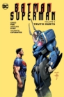 Batman/Superman Vol. 5 Truth Hurts - Book