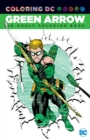 Green Arrow An Adult Coloring Book - Book