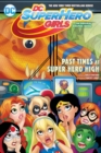 DC Super Hero Girls: Past Times at Super Hero High - Book