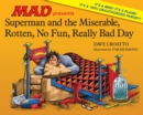 Superman and the Miserable, Rotten, No Fun, Really Bad Day - Book