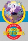 Legion of Super-Heroes : The Silver Age Omnibus Volume 2 - Book
