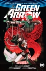 Green Arrow : The Rebirth Deluxe Edition Book 1 - Book