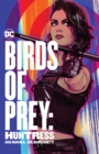 Birds of Prey: Huntress - Book