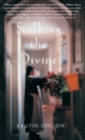 Stalking the Divine : Contemplating Faith with the Poor Clares - Book