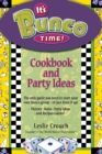 It's Bunco Time! : Cookbook and Party Ideas - Book