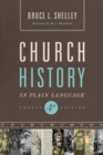 Church History in Plain Language : Fourth Edition - Book