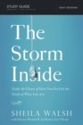 The Storm Inside Bible Study Guide : Trade the Chaos of How You Feel for the Truth of Who You Are - Book