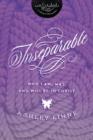 Inseparable : Who I Am, Was, and Will Be in Christ - Book