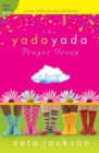 The Yada Yada Prayer Group : Value Edition - Book
