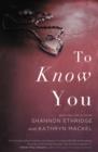 To Know You - Book