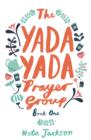 The Yada Yada Prayer Group - Book