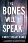 The Bones Will Speak - Book