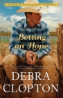 Betting on Hope - Book