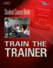 Train the Trainer Student Course Book - Book