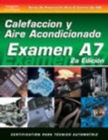 ASE Test Prep Series -- Spanish Version, 2E (A7) : Automotive Heating and Air Conditioning - Book