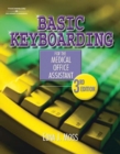 Basic Keyboarding for the Medical Office Assistant, Spiral bound Version - Book