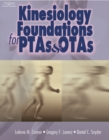 Kinesiology Foundations for PTAs and OTAs - Book