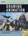 Exploring Drawing for Animation - Book