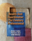 Health Unit Coordinator : 21st Century Professional - Book