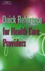Quick Reference for Health Care Providers - Book