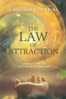 The Law of Attraction : The Basics of the Teachings of Abraham (R) - Book