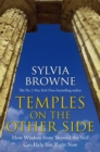 Temples On The Other Side : How Wisdom from 'Beyond the Veil' Can Help You Right Now - Book