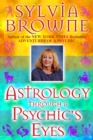 Astrology Through a Phychic's Eyes - eBook