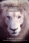 Mystery of the White Lions : Children of the Sun God - Book