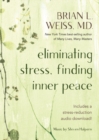 Eliminating Stress, Finding Inner Peace - eBook