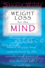 Weight Loss for the Mind - eBook