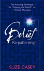 Belief Re-patterning - eBook