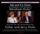 Ask And It Is Given : An Introduction to The Teachings of Abraham - Hicks (R) - Book