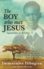 The Boy Who Met Jesus : Segatashya Emmanuel of Kibeho - Book