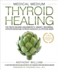 Medical Medium Thyroid Healing - eBook