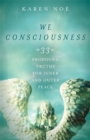 We Consciousness : 33 Profound Truths for Inner and Outer Peace - Book