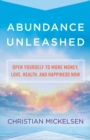 Abundance Unleashed - eBook