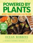 Powered by Plants : Nutrient-Loaded 30-Minute Meals to Help You Thrive - Book