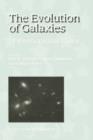 The Evolution of Galaxies : I-Observational Clues - Book