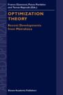 Optimization Theory : Recent Developments from Matrahaza - Book