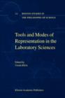 Tools and Modes of Representation in the Laboratory Sciences - Book