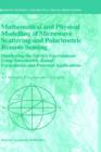 Mathematical and Physical Modelling of Microwave Scattering and Polarimetric Remote Sensing : Monitoring the Earth's Environment Using Polarimetric Radar: Formulation and Potential Applications - Book
