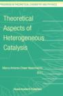 Theoretical Aspects of Heterogeneous Catalysis - Book