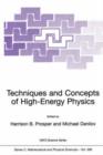 Techniques and Concepts of High-Energy Physics - Book