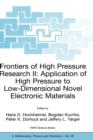 Frontiers of High Pressure Research II: Application of High Pressure to Low-Dimensional Novel Electronic Materials - Book