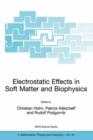 Electrostatic Effects in Soft Matter and Biophysics : Proceedings of the NATO Advanced Research Workshop on Electrostatic Effects in Soft Matter and Biophysics Les Houches, France 1-13 October 2000 - Book