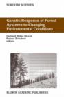 Genetic Response of Forest Systems to Changing Environmental Conditions - Book
