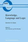 Knowledge, Language and Logic: Questions for Quine - Book