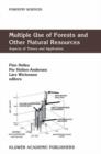 Multiple Use of Forests and Other Natural Resources : Aspects of Theory and Application - Book